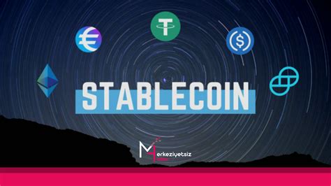 Stablecoin’ler ve Finansal Denge